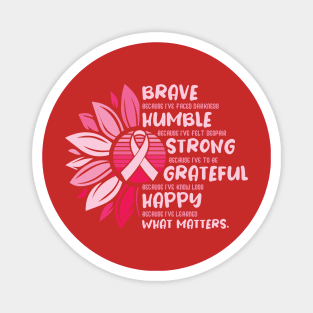 Be Brave Breast Cancer Awareness Month Magnet